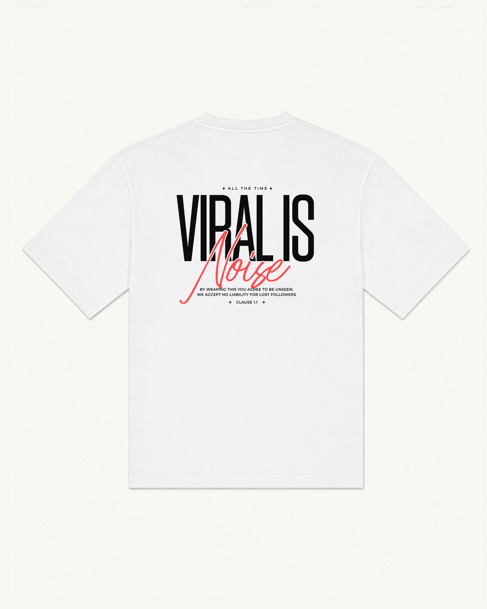 Viral Is Noise tee in white — front