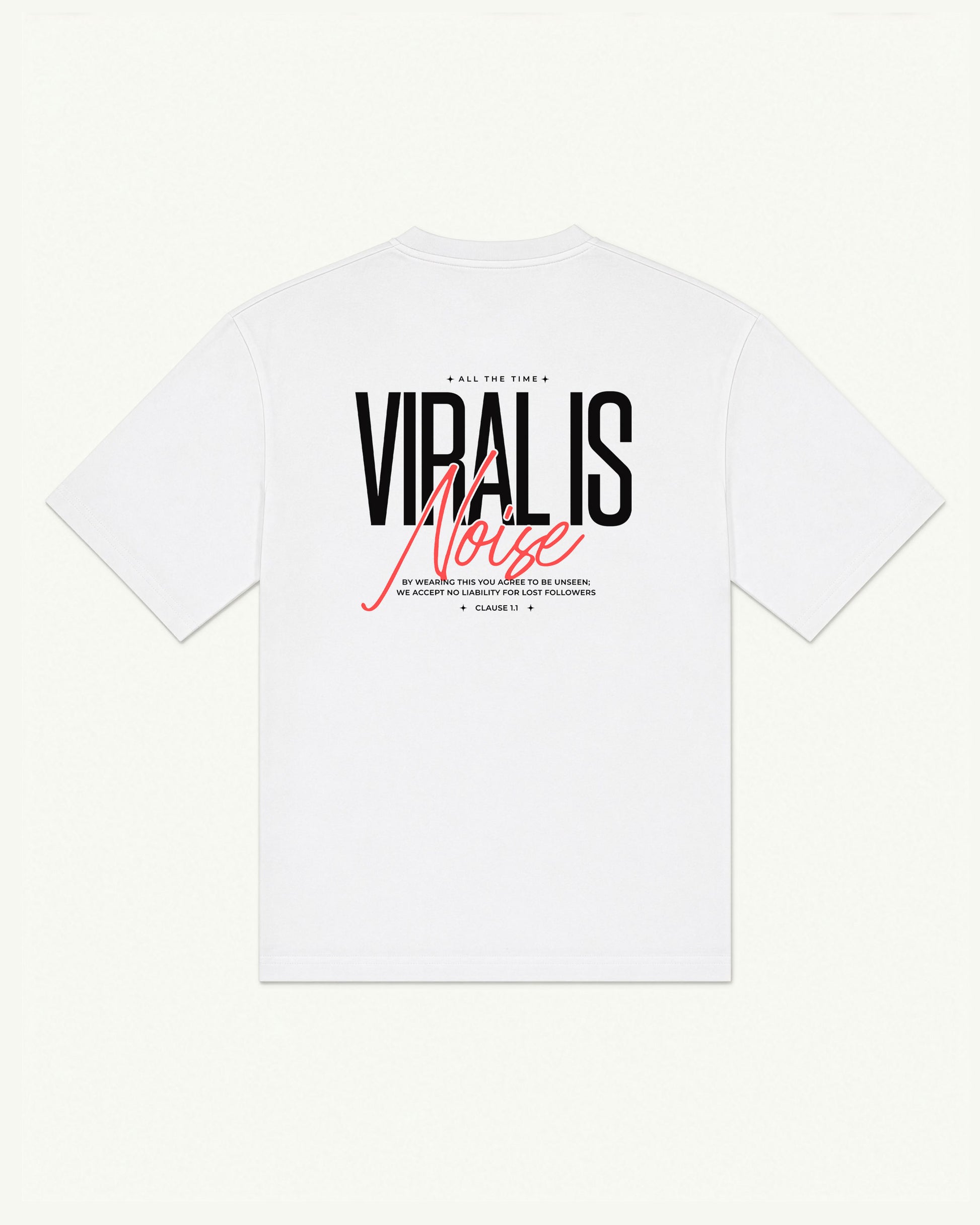 Viral Is Noise tee in white — front